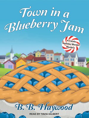 cover image of Town in a Blueberry Jam